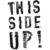This side up!